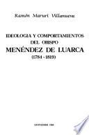 Ideología y comportamientos del obispo Menéndez de Luarca, 1784-1819