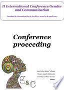 II International Conference Gender and Communication. Conference Proceeding