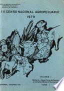 III censo nacional agropecuario, 1979: Número y superficie de fincas y características principales