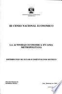 III censo nacional económico: La actividad económica en Lima metropolitana : distribución de estableciminetos por distrito