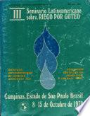 III Seminaio Latinoamericano sobre RIEGO POR GOTEO. Campinas, Estado de Sao Paulo Brasil 8-15 de Octubre de 1979