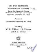IInd Deya International Conference of Prehistory: Archaeological technology and theory