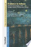 Il dolore e la Bellezza. Atti del III Convegno della Società Italiana Psicoterapia Gestalt