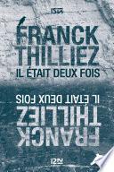 Il était deux fois