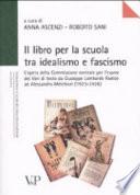 Il libro per la scuola tra idealismo e fascismo