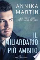 Il miliardario più ambito