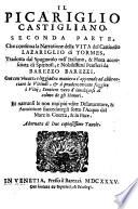 Il Picariglio Castigliano, Cioè, Vita del Cattiuello Lazariglio di Tormes, nell'Academia Picaresca lo Ingegnoso Sfortunato