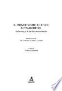 Il primitivismo e le sue metamorfosi