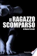 Il ragazzo scomparso