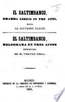 Il Saltimbanco. Dramma lirico in tre atti ... El Saltimbanco, melodrama ... representado en el Teatro Real. (Traducción de D. Juan de Castro.) Ital. & Span
