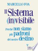 Il sistema (in)visibile