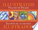 Illustrated Psalms of Praise/Salmos de Alabanza Ilustrados