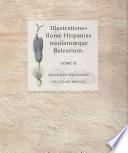 Illustrationes florae Hispaniae insularumque Balearium