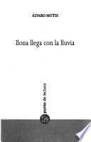 Ilona llega con la lluvia