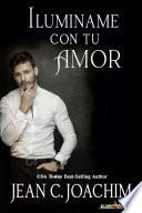 ILUMÍNAME CON TU AMOR