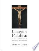 Imagen y Palabra: En Torno a El Cristo de Velazquez de Unamuno