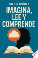Imagina, Lee y Comprende