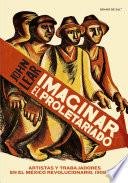 Imaginar el proletariado