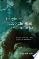 Imagining Judeo-Christian America