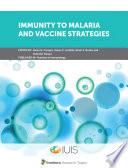 Immunity to Malaria and Vaccine Strategies