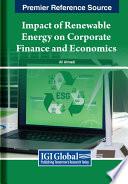 Impact of Renewable Energy on Corporate Finance and Economics