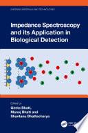 Impedance Spectroscopy and its Application in Biological Detection