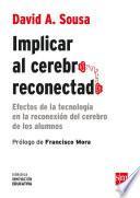 Implicar al cerebro reconectado