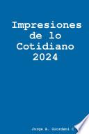 Impresiones de lo Cotidiano 2024