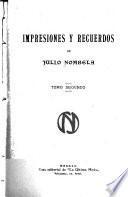 Impresiones y recuerdos de Julio Nombela ...