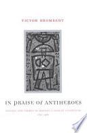 In Praise of Antiheroes