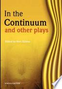 In the Continuum and Other Plays