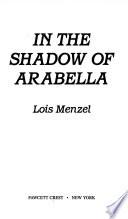 In the Shadow of Arabella