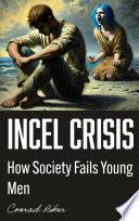 Incel Crisis