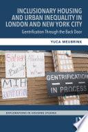 Inclusionary Housing and Urban Inequality in London and New York City