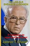 Incluso Sus Enemigos Lloraron