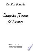 Incógnitas formas del susurro