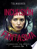 Incursión Fantasma