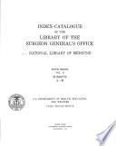Index-catalogue of the Library of the Surgeon-General's Office, United States Army