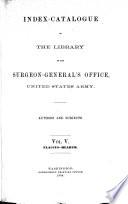 Index-catalogue of the Library of the Surgeon General's Office, United States
