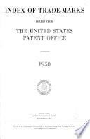 Index of Trademarks Issued from the United States Patent and Trademark Office