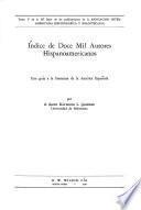 Indice de doce mil autores hispanoamericanos