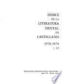 Indice de la literatura dental periódica en castellano y portugués
