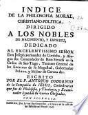 Indice de la philosofia moral, christiano-politica
