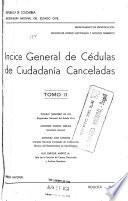 Indice general de cédulas de ciudadanía canceladas