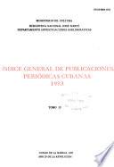 Indice general de publicaciones periódicas cubanas
