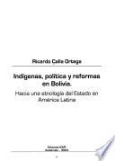 Indígenas, política y reformas en Bolivia