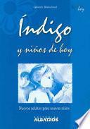 Indigo Y Ninos de Hoy