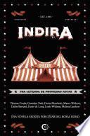 Indira, una leyenda de promesas rotas