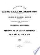 Industria Azucarera; Memoria de la Zafra