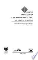Industria farmacéutica y propiedad intelectual